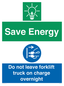 Save Energy - Do not leave forklift truck on charge overnight